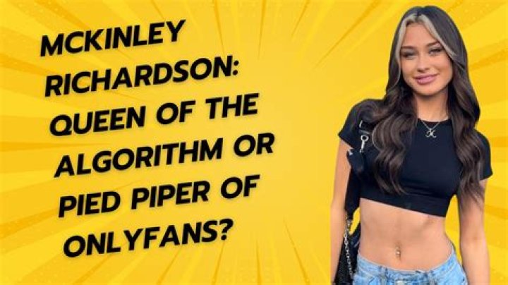 Exploring the Hype Around McKinley Richardson's OnlyFans Leaked Content