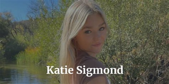 Katie Sigmond's Unexpected Leak: The Story Behind the Buzz