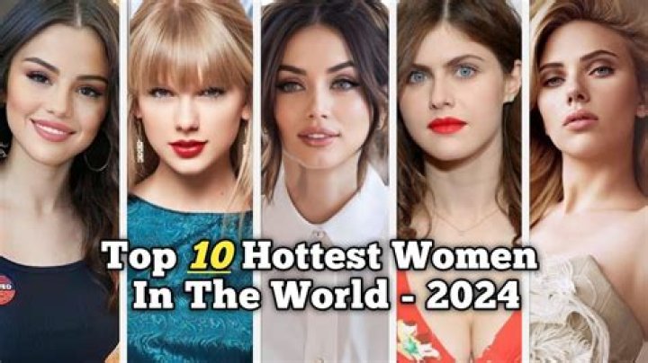 Unveiling the Allure: The Hottest Women of Our Times