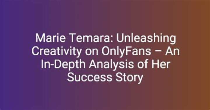 Unveiling the Controversy: Marie Temara OnlyFans Leaks