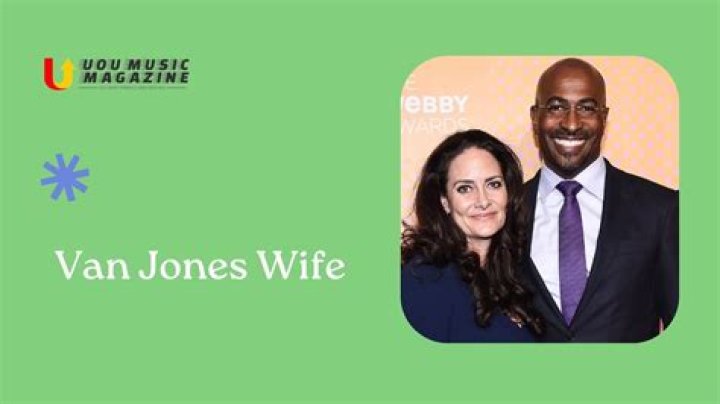 Unveiling the Life of Van Jones: Is Van Jones Married?